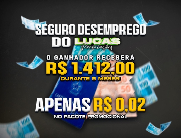 5 SALARIOS DE R$ 1.412,00 + 3MIL EM TÍTULOS PREMIADOS